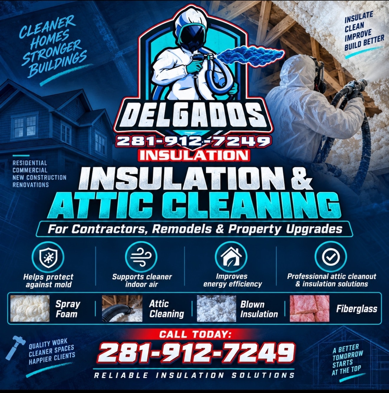 Delgados Insulation — Insulation & Attic Cleaning services for contractors, remodels and property upgrades. Call 281-912-7249.